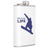 Flasques C'est ma vie (Snowboard) (Droite)