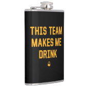Flasques Cette équipe m'incite à boire (Droite)