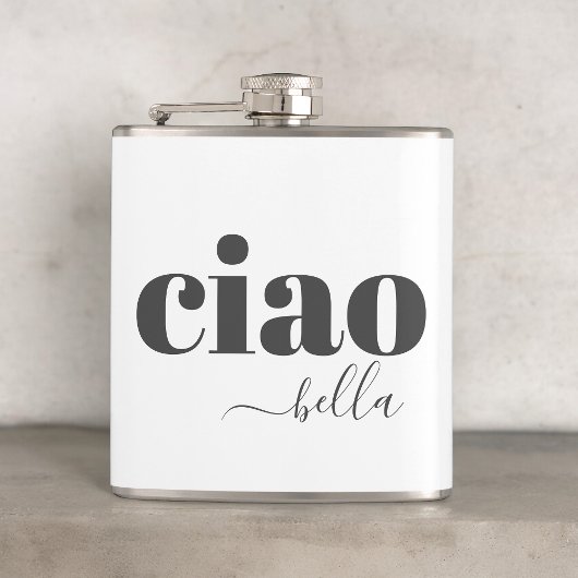 Flasques Ciao Bella Bonjour Belle Typographie Moderne