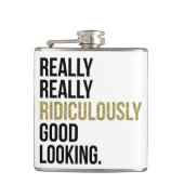 Flasques Citation Ridiculement Bonne (Devant)