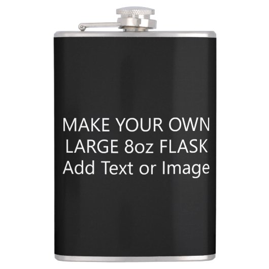 Flasques Créez Votre Propre Ajouter Texte ou Photo Grand 8o (Devant)