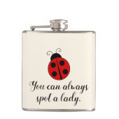 Flasques Cute Lady Bug Vous pouvez toujours repérer une dam (Devant)