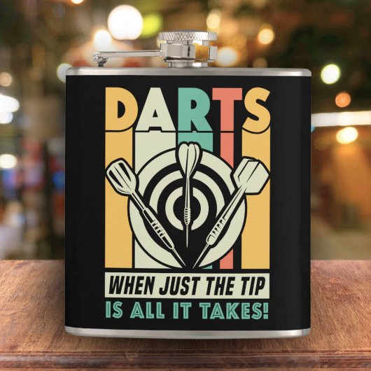 Flasques Darts When Just Tip is All it Takez Flask 6 oz