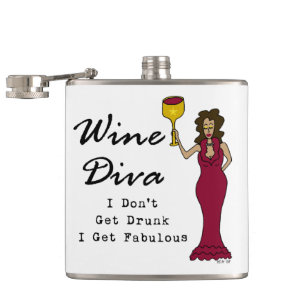 Flasques Diva de vin "que je n'obtiens pas bu, je deviens