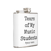 Flasques Drôle Larmes de mon professeur de musique (Droite)