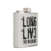 Flasques Drôle Leetspeak Long Live Weekend (Droite)