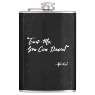 Flasques Faites-moi confiance vous pouvez danser - l'alcool
