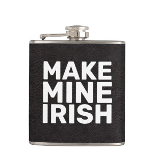 Flasques Faites que le mien soit irlandais cool drôle