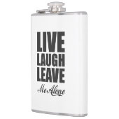 Flasques Funny Ironic Quote Live Laugh Leave Me Alone Graph (Gauche)