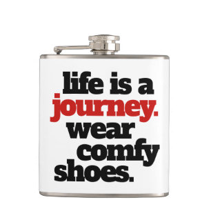 Flasques Funny Life is a Journey ...