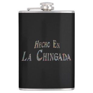 Flasques Hecho En La Chingada