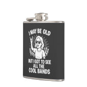 Flasques "I May Be Old But I Saw All The Cool Bands" (Gauche)