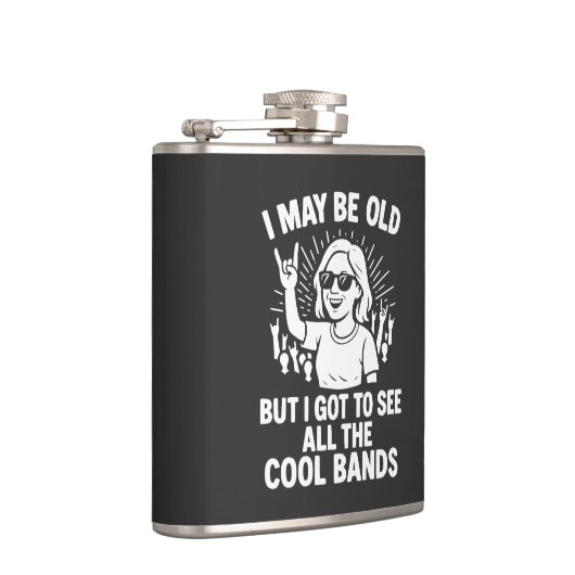 Flasques "I May Be Old But I Saw All The Cool Bands" (Droite)