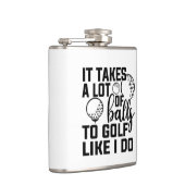 Flasques Il faut beaucoup de balles au golf comme moi (Droite)