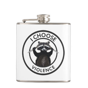 Flasques Je choisis Violence Funny Raccoon