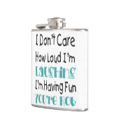 Flasques Je ne m'inquiète pas comment fort je ris - (Gauche)