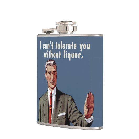 Flasques Je ne peux pas te tolérer sans alcool. Version mas (Gauche)