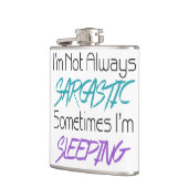 Flasques Je ne suis pas toujours sarcastique - citation (Gauche)