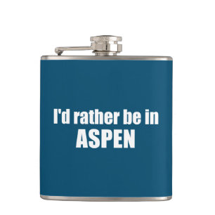 Flasques Je préférerais être à Aspen Colorado