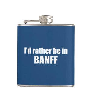 Flasques Je préférerais être à Banff Canada