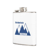 Flasques Je Préférerais Être À Bozeman Montana Mountain (Gauche)