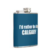 Flasques Je Préférerais Être À Calgary, Alberta (Droite)