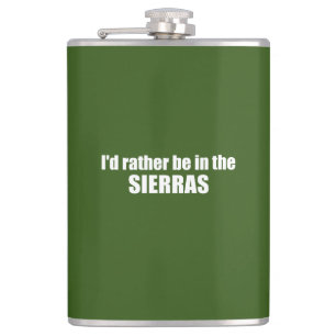 Flasques Je Préférerais Être Dans Les Sierras