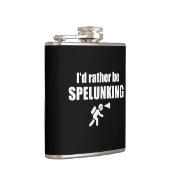 Flasques Je Préférerais Être Spelunking (Droite)
