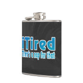 Flasques Je suis fatigué Il y a une sieste pour ça (Gauche)