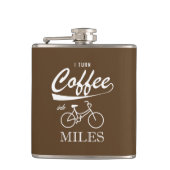 Flasques Je Transforme Le Café En Miles (Devant)