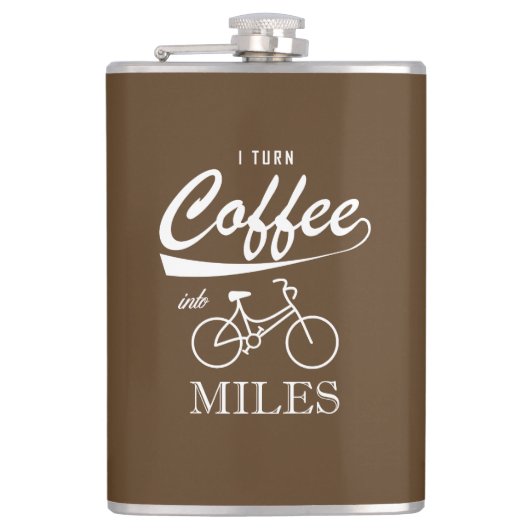 Flasques Je Transforme Le Café En Miles (Devant)