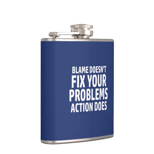 Flasques La faute ne résout pas vos problèmes L'action fait (Droite)