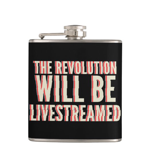 Flasques La révolution sera livestreamed (Devant)