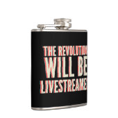Flasques La révolution sera livestreamed (Droite)