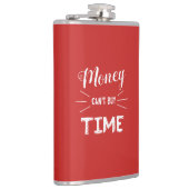Flasques L'argent ne peut pas acheter le temps (Droite)