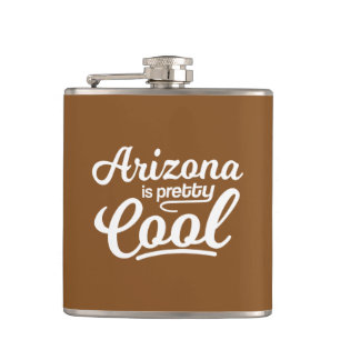 Flasques L'Arizona Est Plutôt Cool