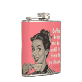 Flasques Le café me garde occupée jusqu'à ce qu'il soit tem (Droite)