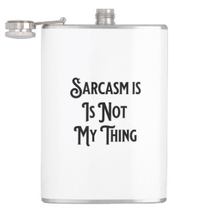 Flasques Le sarcasme n'est pas mon travail Humour café Mug