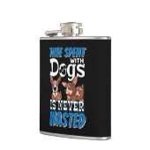 Flasques Le temps passé avec des chiens n'est jamais perdu (Gauche)