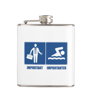 Flasques Le Travail Est Important, La Nage Est Importante