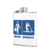 Flasques Le travail est important, le standup paddling est (Gauche)