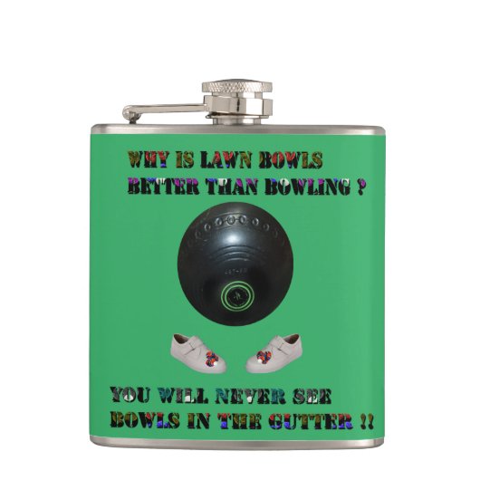Flasques Les Pelouses Sont Meilleures Que Les Bowling Parce (Devant)