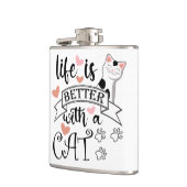 Flasques Life is Better With a Cat quote slogan (Gauche)