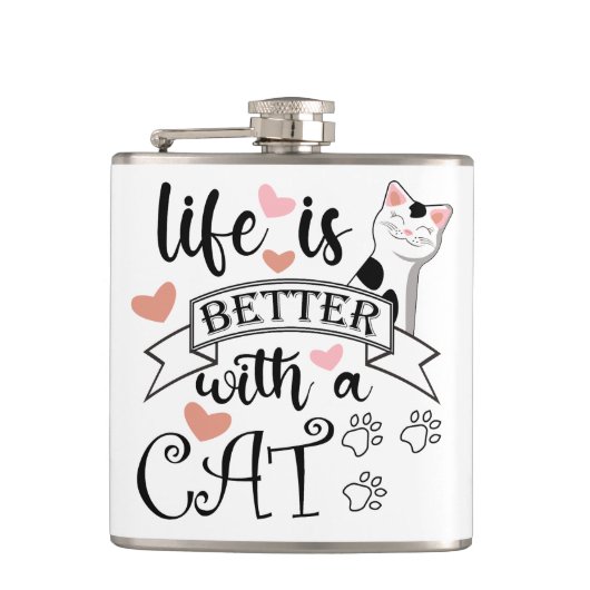Flasques Life is Better With a Cat quote slogan (Devant)