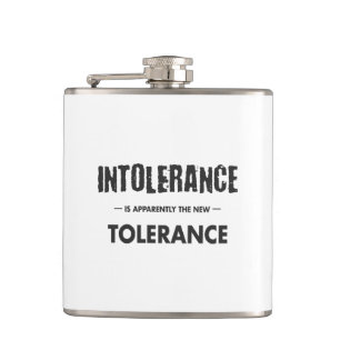 Flasques L'Intolérance Est Apparemment La Nouvelle Toléranc