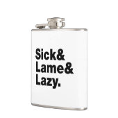 Flasques Malade & Lame & Lazy. (Gauche)