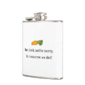 Flasques "Mangez, buvez et soyez Joyeux, pour demain nous m (Gauche)