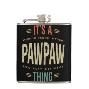 Flasques Mens C'est un cadeau PawPaw Thing Grand-pa Père