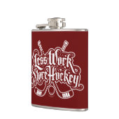 Flasques Moins de travail, plus de hockey (Gauche)