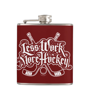 Flasques Moins de travail, plus de hockey